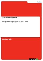 Bürgerbewegungen in der DDR
