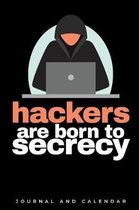 Hackers Are Born To Secrecy