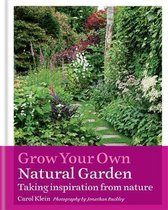 Grow Your Own Natural Garden