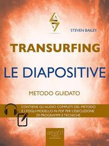 Transurfing. Le diapositive