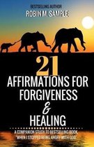 21 Affirmations for Forgiveness and Healing