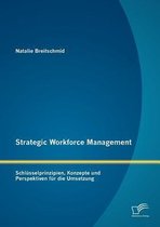 Strategic Workforce Management