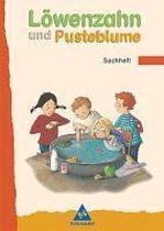 Löwenzahn und Pusteblume. Sachheft. Ausgabe 2004