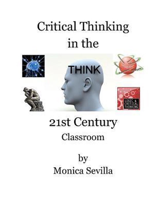 critical thinking in the 21st century classroom