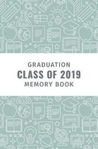 Graduation Class of 2019 Memory Book