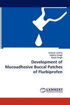 Development of Mucoadhesive Buccal Patches of Flurbiprofen