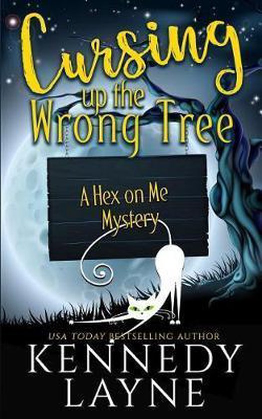 A Hex on Me Cozy Paranormal Mystery- Cursing Up the Wrong Tr ... - cover