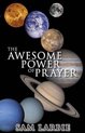 The Awesome Power of Prayer