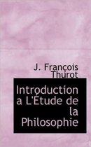 Introduction A L' Tude de La Philosophie