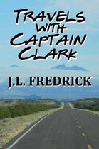 Travels with Captain Clark