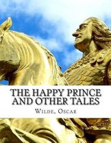 The Happy Prince and Other Tales