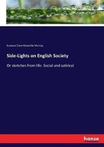 Side-Lights on English Society