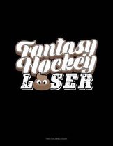 Fantasy Hockey Loser