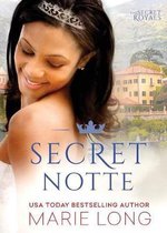 The Secret Royals- Secret Notte