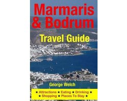 Marmaris & Bodrum Travel Guide
