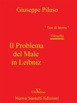 UniVerso (Collana di Tesi di Laurea) - Il problema del male in Leibniz