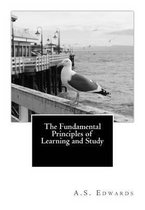 The Fundamental Principles of Learning and Study