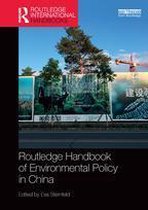 Routledge Environment and Sustainability Handbooks - Routledge Handbook of Environmental Policy in China