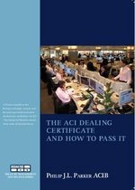 The ACI Dealing Certificate and How to Pass it