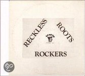 Reckless Roots Rockers