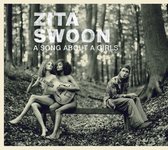 Zita Swoon - A Song For A Girls