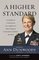 A Higher Standard, Leadership Strategies from America's First Female Four-Star General - Ann Dunwoody, Sheryl Sandberg
