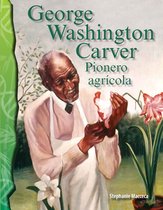George Washington Carver: Pionero agrícola