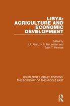 Routledge Library Editions: The Economy of the Middle East- Libya: Agriculture and Economic Development (RLE Economy of Middle East)