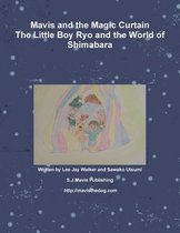 Mavis and the Magic Curtain