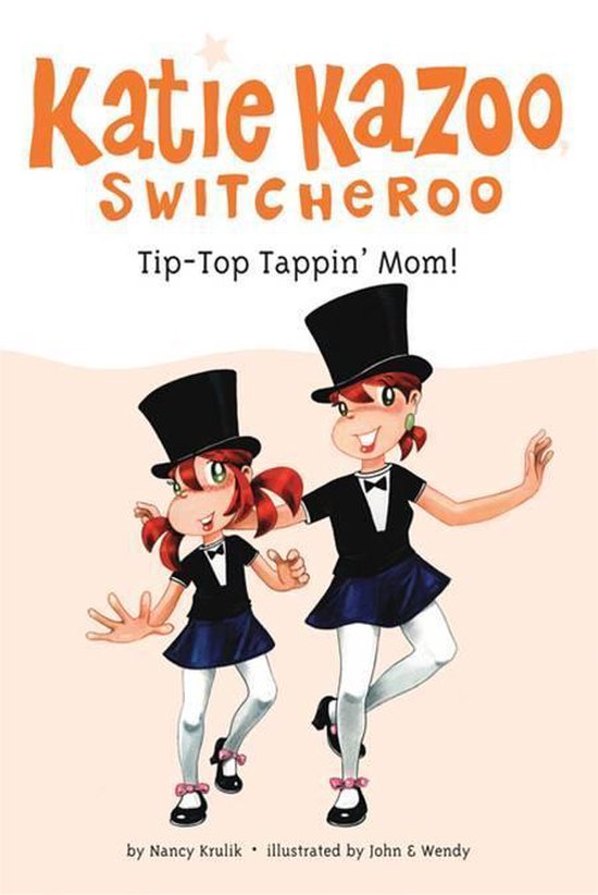 Katie Kazoo, Switcheroo 31 TipTop Tappin' Mom! 31 (ebook), Nancy E