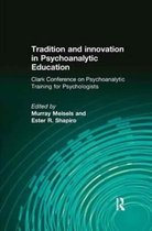 Tradition and innovation in Psychoanalytic Education