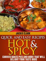 Quick and Easy Recipes Hot and Spicy