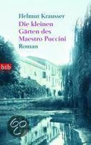 Die kleinen Gärten des Maestro Puccini