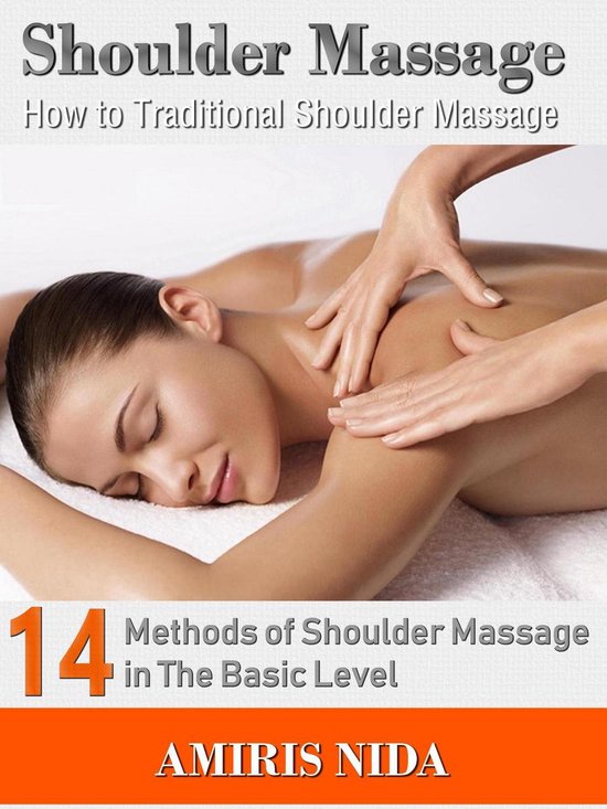 Shoulder Massage - How to Traditional Shoulder Massage? - cover