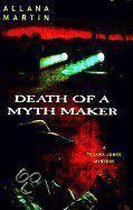 Death of a Mythmaker
