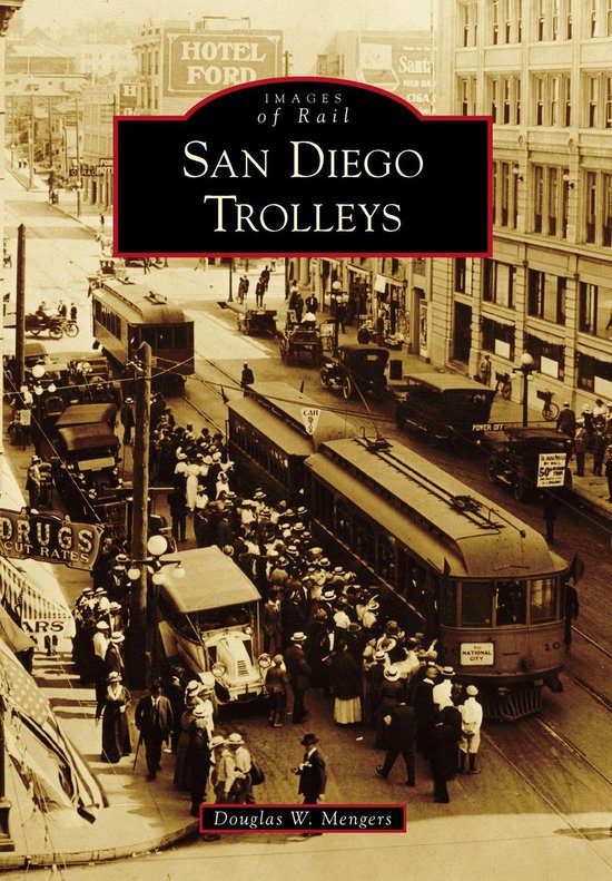 Images of Rail - San Diego Trolleys - cover