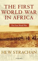 The First World War - The First World War in Africa