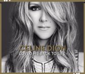 Loved Me Back To Life (Deluxe Edition)