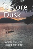 Before Dusk