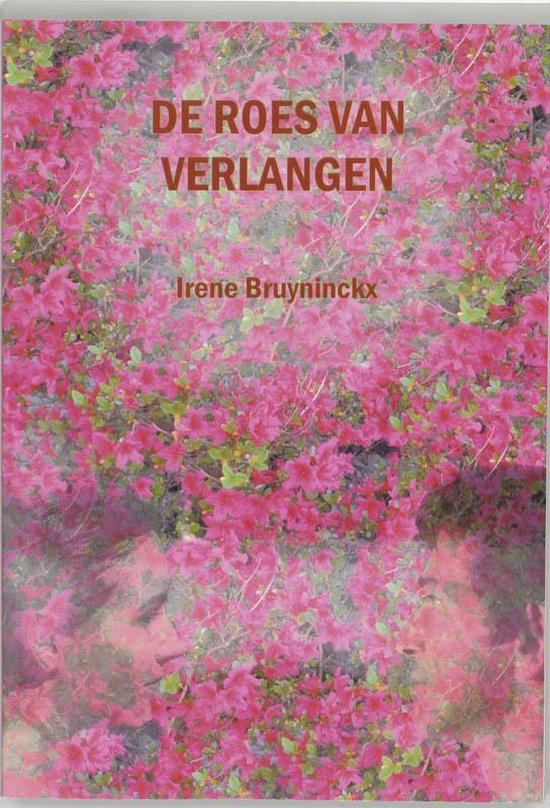 Cover van het boek 'De roes van verlangen'