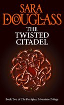 The Darkglass Mountain Trilogy 2 - The Twisted Citadel (The Darkglass Mountain Trilogy, Book 2)