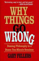 Why Things Go Wrong