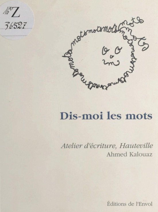 Dis-moi les mots : Atelier d'écriture avec enfants - cover