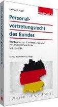 Personalvertretungsrecht des Bundes (mit CD-ROM)