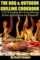The BBQ and Outdoor Grilling Cookbook