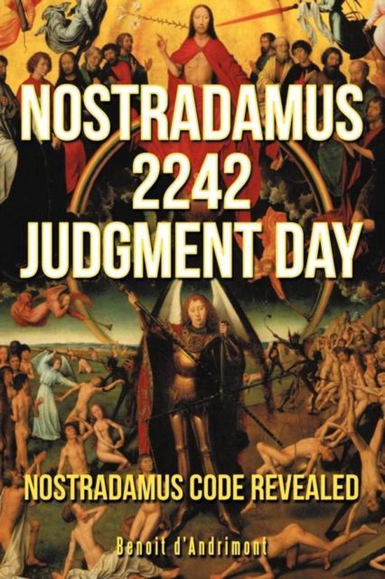 Nostradamus 2242 Judgment Day 9781477233320 Benoit D'Andrimont Boeken