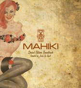 Mahiki Limited Edition Soundtrack