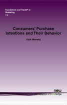 Consumers' Purchase Intentions and Their Behavior