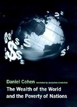 The Wealth of the World & the Poverty of Nations