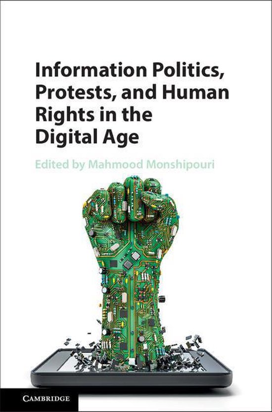 Information Politics, Protests, and Human Rights in the Digi ... - cover